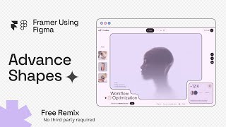 Advanced Web Shapes in Framer Using Figma  Free Remix  Part 1 [upl. by Ahsinrad]