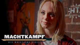 Machtkampf  Die WrestlingSerie  Episode 6 [upl. by Nnylsor317]