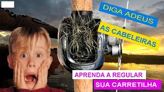 APRENDA COMO REGULAR SUA CARRETILHA CORRETAMENTE sem CABRLEIRA [upl. by Adelina]