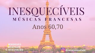 Inesquecíveis músicas Francesas  anos 60 70 [upl. by Llerrad]