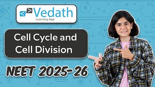 Lecture 9  Cell Cycle and Cell Division  Biology NEET 202526  Class 11  Vedath [upl. by Eras]