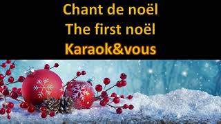 Karaoké Chant de noël  The first noël [upl. by Yelak155]