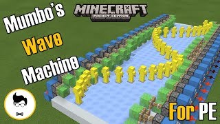 Minecraft PE MUMBO’S WAVE MACHINE PEXboxWindows10Switch [upl. by Yrelle]