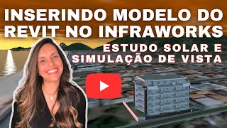 Inserindo modelo do REVIT no INFRAWORKS [upl. by Korenblat]