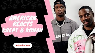 American Rapper Reacts To Krept amp Konan  My Story Reaction [upl. by Ikkela]