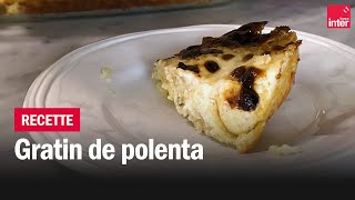 Gratin de polenta au parmesan  Les recettes de FrançoisRégis Gaudry [upl. by Sivehc]