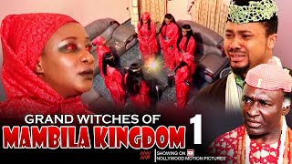 Grand Witches Of Mambila Kingdom Pt 1  Nigerian Movie [upl. by Notwen]