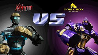 Atom VS Noisy Boy  WHOS BEST  Real Steel WRB [upl. by Farra]