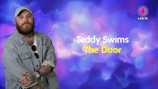 Teddy Swims  The Door Lirik Terjemahan [upl. by Yevol410]