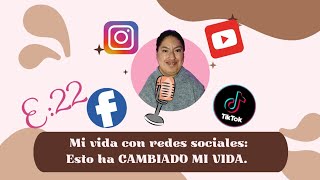 La INFLUENCIA de las REDES SOCIALES EN MI Ha CAMBIADO MI VIDA 22 [upl. by Forkey]