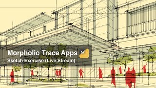 Morpholio Trace App  Sketch Exercise Live Stream [upl. by Annayak]