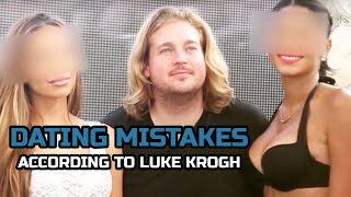 Former RSD Luke Krogh Dating Mistakes Men Make Ice White lukegkrogh4305 [upl. by Hartmunn]