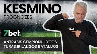 Kesmino prognozės Antrasis Čempionų lygos turas ir LaLigos batalijos [upl. by Cassius438]