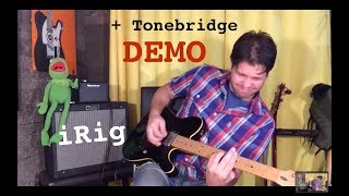 iRig2  Tonebridge App  Insanely Versatile Tone At An Insanely Low Price [upl. by Trinatte482]