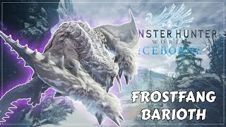 Frostfang Barioth  Monster Hunter World Iceborne [upl. by Yeblehs]