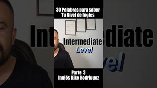 Descubre tu Nivel de Inglés con Estas palabras parte 3 ingles [upl. by Kronick]