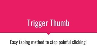 Easy Trigger Thumb Taping [upl. by Ahsaret951]