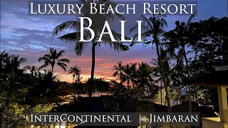 InterContinental Bali Resort Tour amp Review One Of The Most Luxurious Resorts In Jimbaran Bali 🇮🇩 [upl. by Misti]