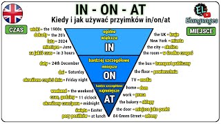 Kiedy i jak używać AT IN ON przyimki czasu i miejsca angielski  Prepositions atinon in English [upl. by Ahscrop]