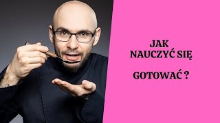 Jak nauczyć się gotować [upl. by Diann198]