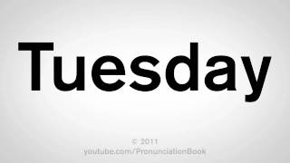 How To Pronounce Tuesday [upl. by Driskill68]