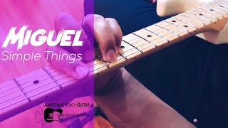 Miguel  Simple Things  Guitar Tutorial [upl. by Oicnanev]