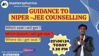 NIPER JEE 2024 COUNSELLING GUIDANCE [upl. by Amato]