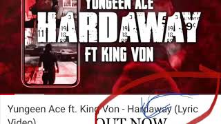 YUNGEEN ACE amp KING VON  HARDAWAY RUN IT UP NOW⬆️ [upl. by Euridice659]