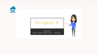 ✍ 6 Drupal  MAPAS con Geofield  Geocode  Leaflet [upl. by Melar343]