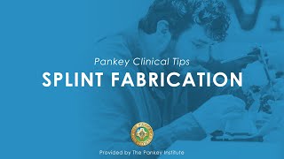 Splint Fabrication provided by The Pankey Institute [upl. by Ardnasak]