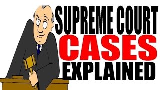 Supreme Court Cases For Dummies US History Review [upl. by Mcnamee]