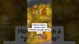 How to make a “Prison Style” Chicken Sausage Setup 👨🏻‍🍳🔥 [upl. by Cointon]