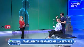 Come dire addio al dolore cervicale I trattamenti osteopatici per la cervicale [upl. by Heall677]