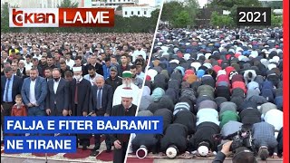 Falja e Fiter Bajramit ne Tirane  LajmeNews [upl. by Jory198]