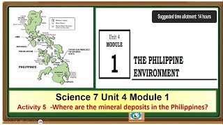 Science 7 Quarter 4 Module1 Activity 5 Where are the mineral deposits in the Philippines [upl. by Armando]