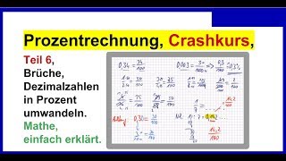 Prozentrechnung einfach erklärt Crashkurs Teil 6 Brüche  Dezimalzahlen in Prozent umwandeln [upl. by Enahc408]