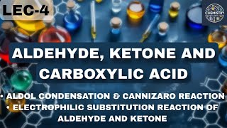 CLASS 12  ALDEHYDE KETONE AND CARBOXYLIC ACID  Aldol condensation amp Cannizaro [upl. by Ahsyak]