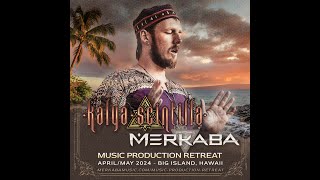 Kalya Scintilla amp Merkaba present  Music and Mysticism Retreat Hawaii 2024 [upl. by Anaitit282]