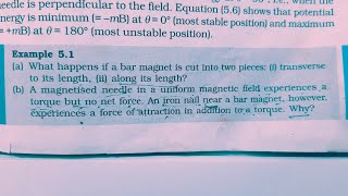 What happens if a bar magnet is cut into two pieces i transverse to its length ii along its le [upl. by Duaner]