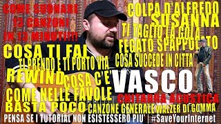 Tutorial  Come suonare 13 canzoni di Vasco in 13 minuti  Articolo 13  SaveYourInternet [upl. by Aeli]