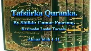 Tafsiirka Quranka by Sheikh Cumar Faaruuq Almaidah 112 [upl. by Carling]