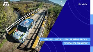 EN VIVO  Copec RallyMobil 2024 Primera fecha del campeonato se realiza en Ñuble [upl. by Yelsew93]