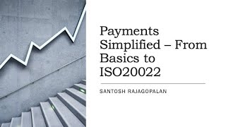 Payments Basics to ISO20022  Live Session [upl. by Tom]