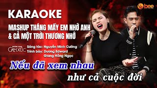 KARAOKEBEAT Tháng Mấy Em Nhớ Anh Cả Một Trời Thương Nhớ  Dương Edward Giang Hồng Ngọc  KGCX [upl. by Nehcterg]