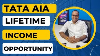 quotUnlocking Wealth TATA AIA Life Insurances Ultimate Business amp Earning Opportunityquot [upl. by Intruoc]