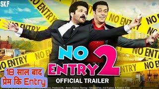 No Entry 2 Official Trailer  Teaser Release date  Salman khanAnil kapoor [upl. by Paz]