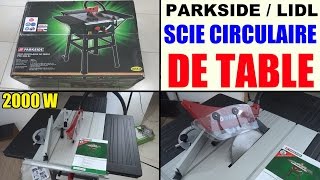 scie circulaire sur table parkside ptk 2000 lidl Scheppach table saw Tischkreissäge [upl. by Etyak]