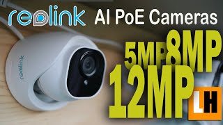 Reolink AI POE Cameras Compared  12MP vs 8MP vs 5MP Video Quality Day amp Night [upl. by Jeritah]