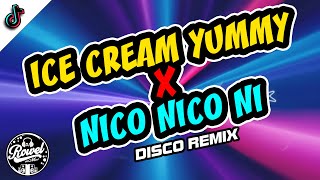 ICE CREAM YUMMY vs NICO NICO NI  Disco Budots Remix 2024  DJ Rowel [upl. by Latoniah]