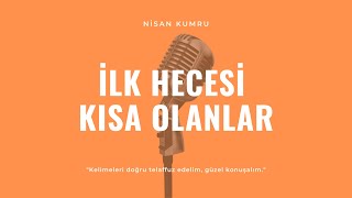 İlk hecesi uzun olmayanlar [upl. by Encrata988]